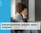 Kobieta z ręką na czole, wyraźnie zmęczona. Tekst: "Zmęczenie psychiczne - przyczyny, objawy i rozwiązania".